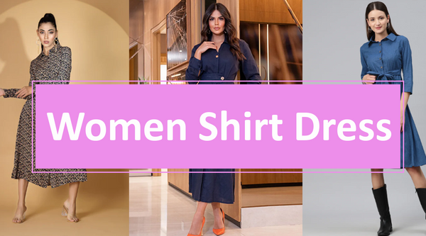 Women's Shirt Dress: A Stylish and Versatile Wardrobe Essential