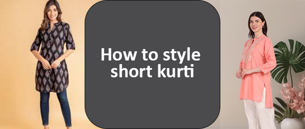 How to style short kurti